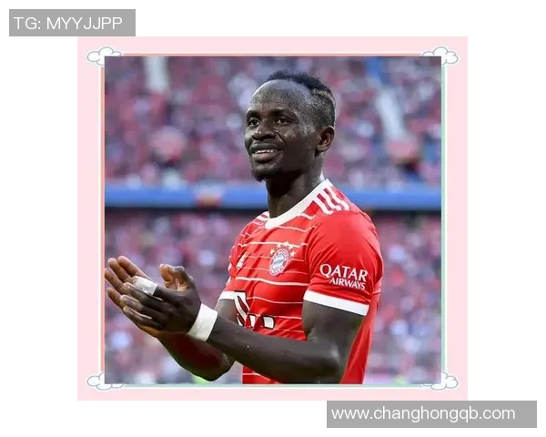 马内在足球界的崛起与影响力分析及其未来发展潜力探讨